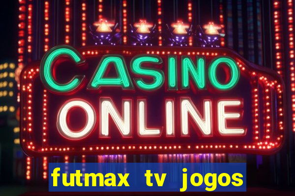 futmax tv jogos flamengo e vasco